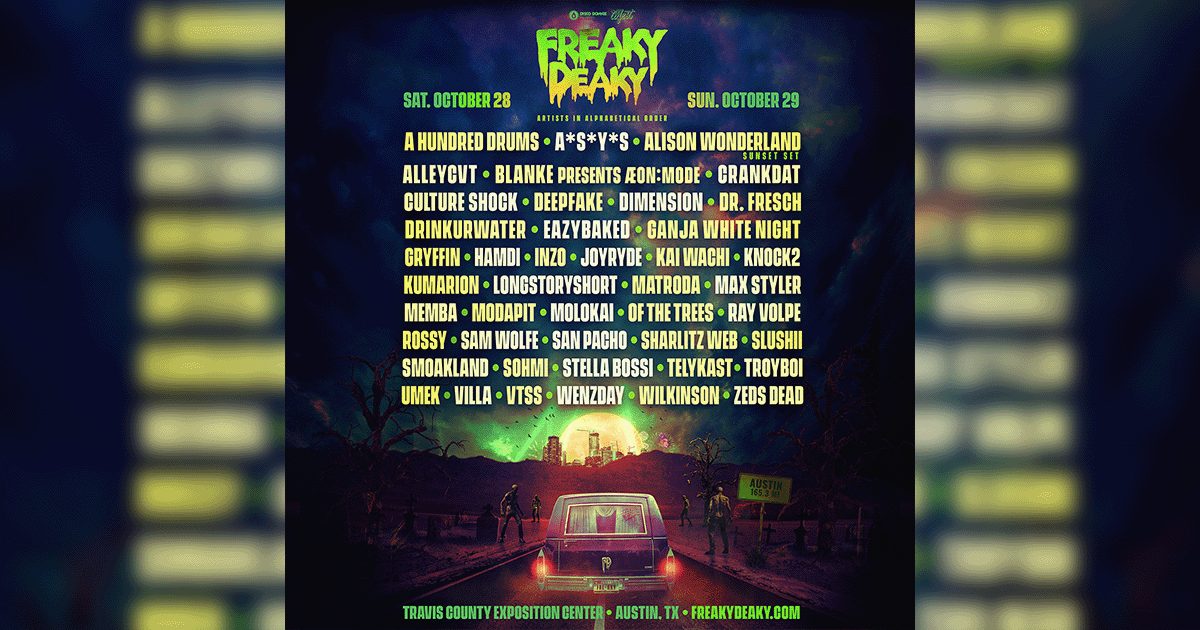 Freaky Deaky Moves to Austin for EDM's Scariest Festival Ever!