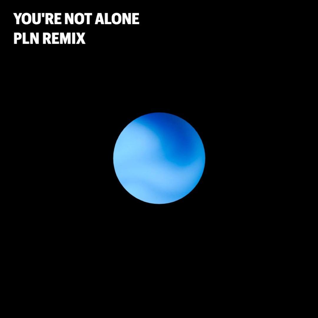 You’re Not Alone