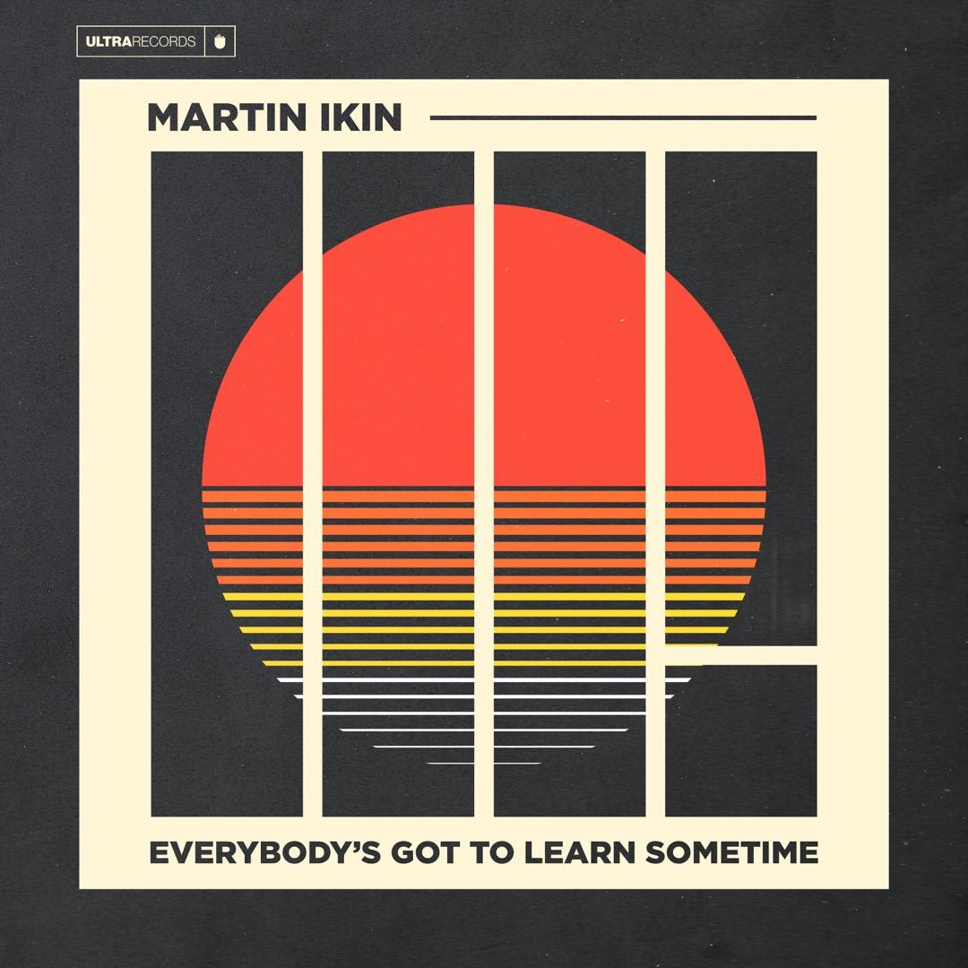 Everybody's Got To Learn Sometimes