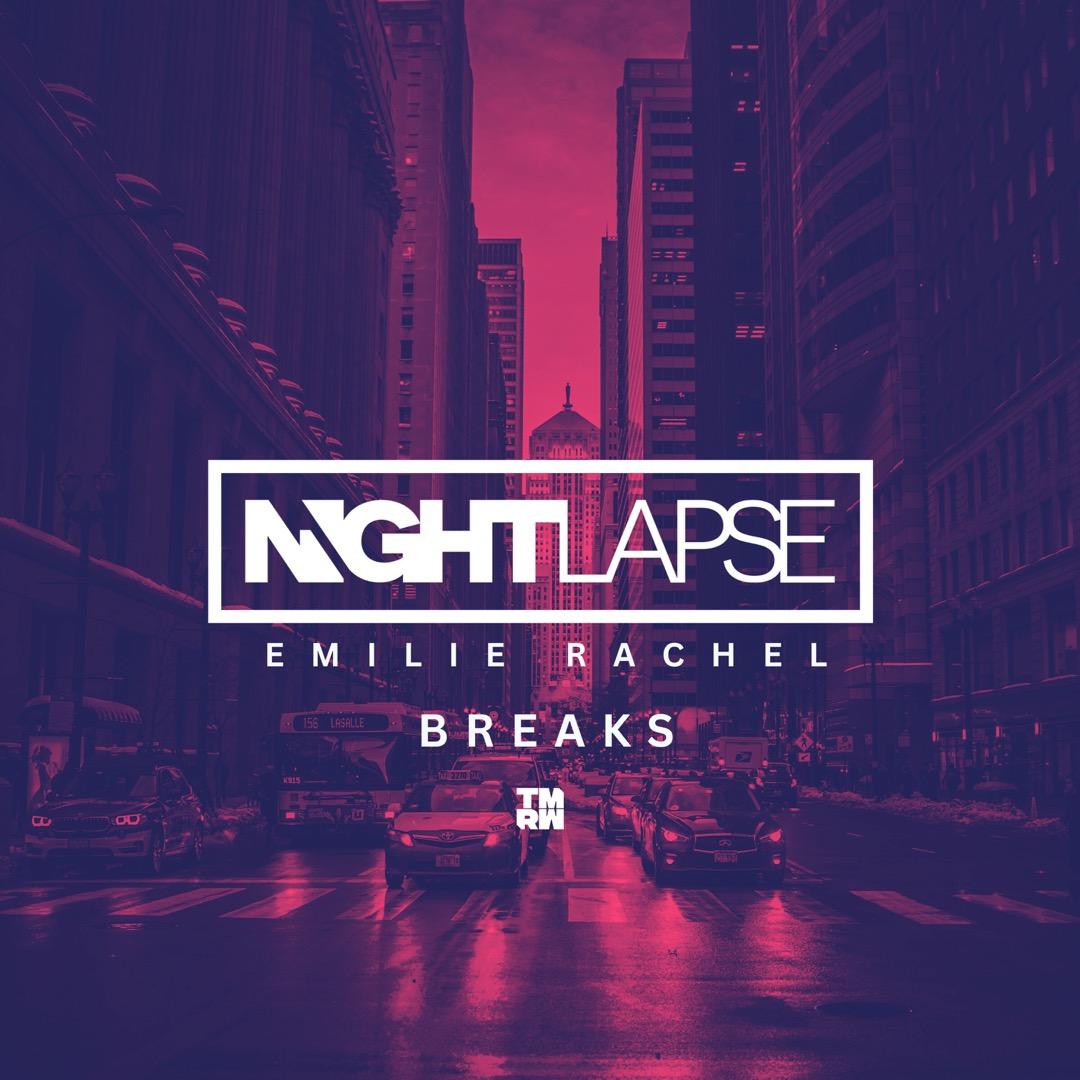 Breaks (ft. Emilie Rachel)
