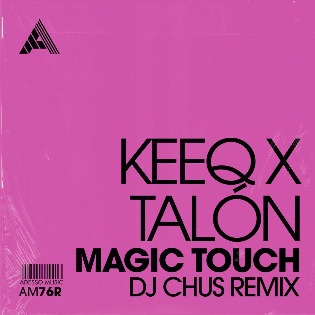 Magic Touch ( DJ Chus Remix)