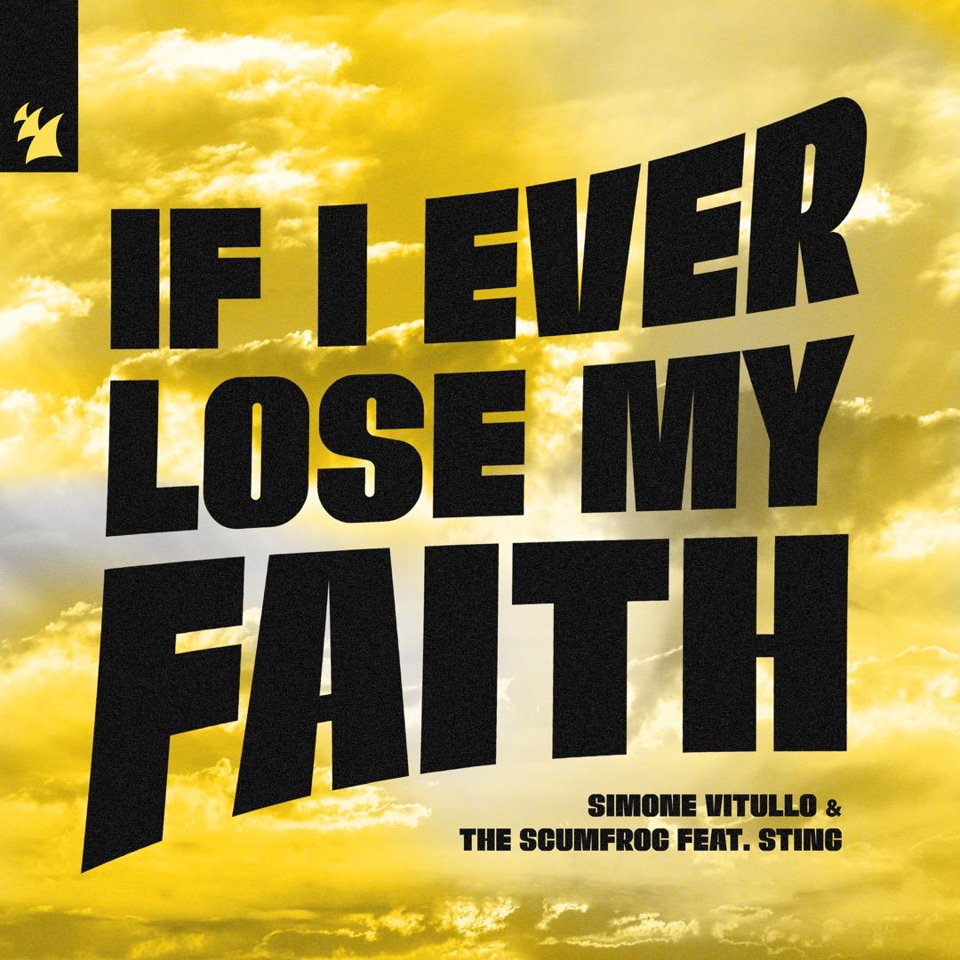  If I Ever Lose My Faith (ft. Sting)