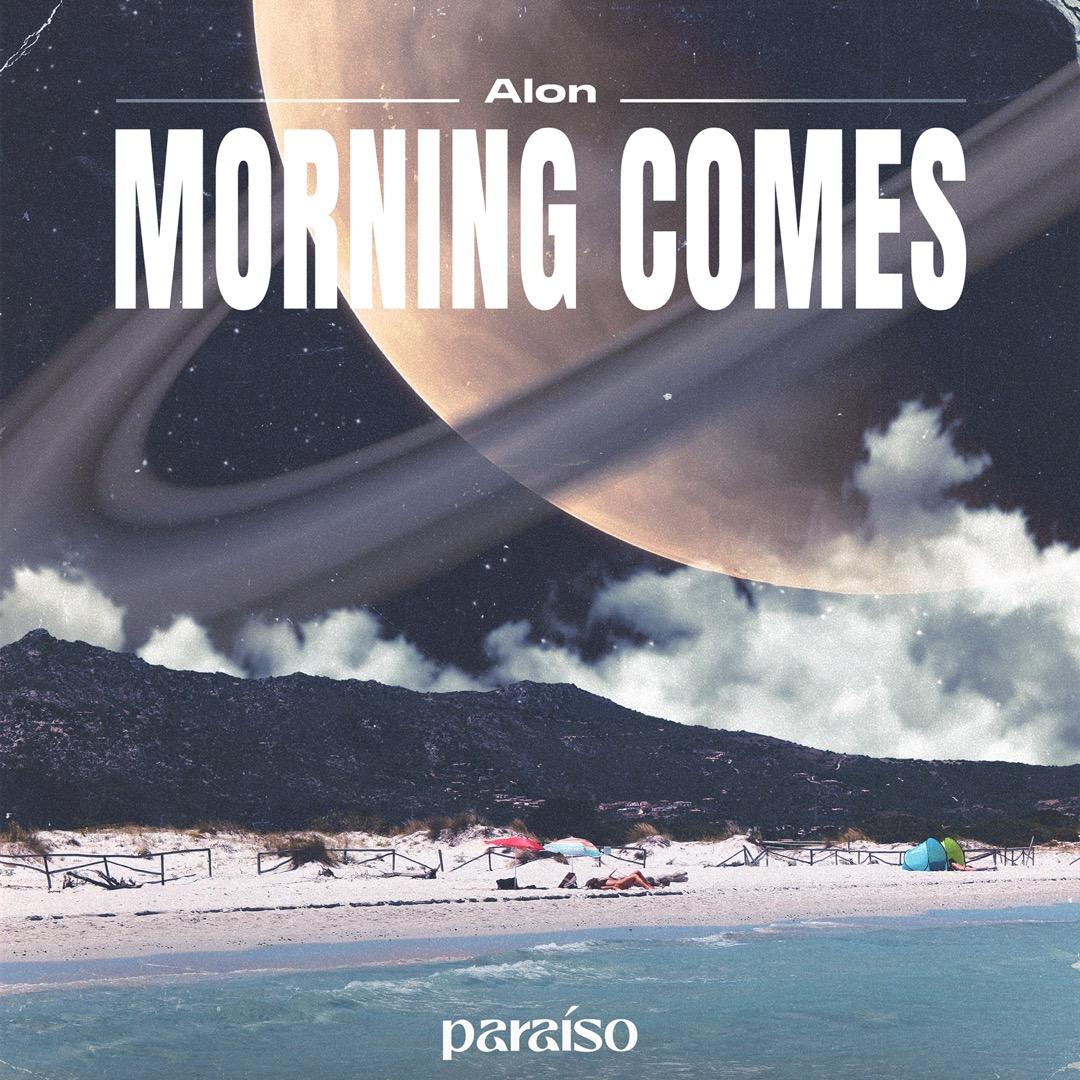 Morning Comes