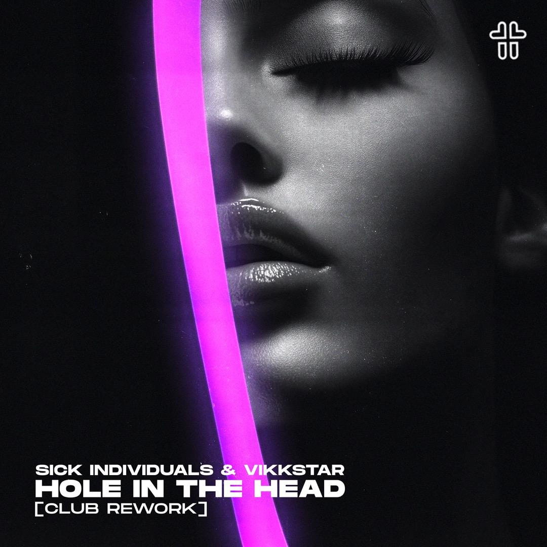 Hole In The Head (Club Rework)