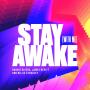 Stay Awake