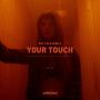 Your Touch