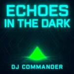 Echoes In The Dark